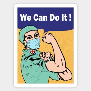 We Can Do It - Nurse Against Coronavirus Sticker